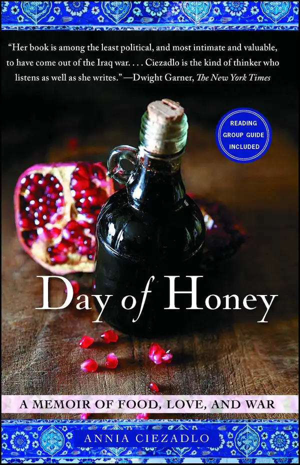 Day of Honey : A Memoir of Food, Love, and War
