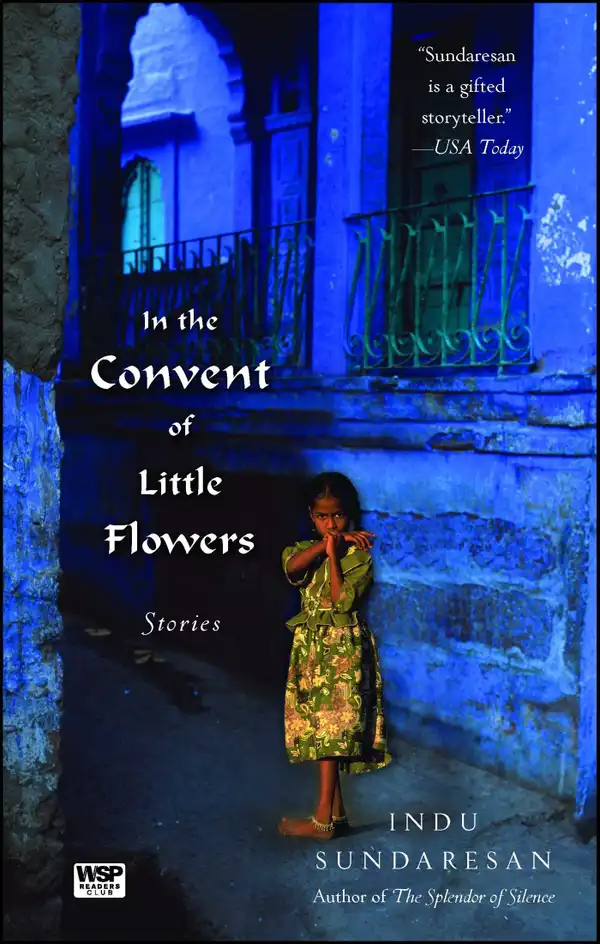 In the Convent of Little Flowers : Stories