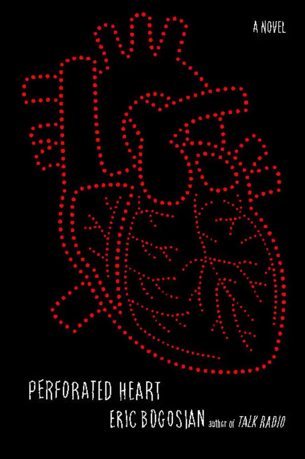 Perforated Heart : A Novel