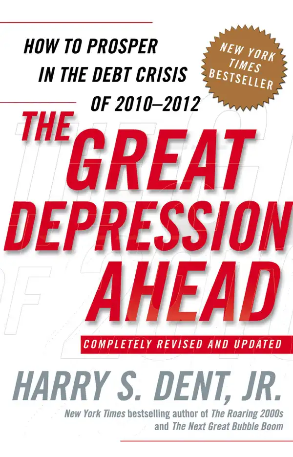 The Great Depression Ahead : How to Prosper in the Crash Following the Greatest Boom in History