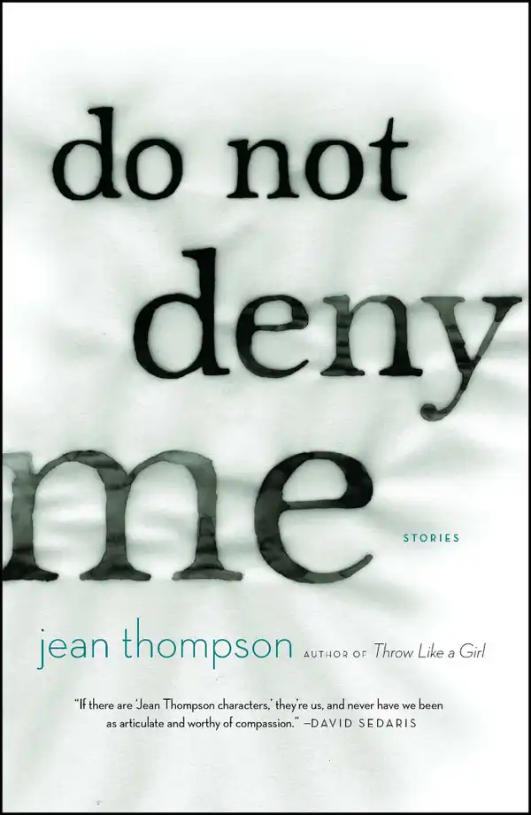 Do Not Deny Me : Stories