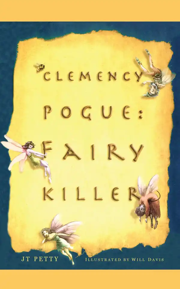 Clemency Pogue : Fairy Killer