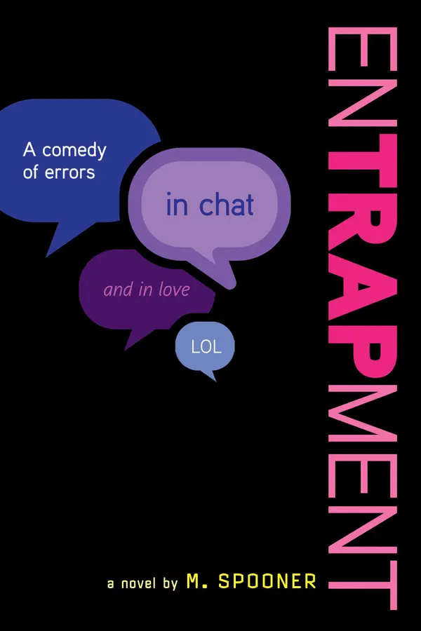 Entrapment : A High School Comedy in Chat