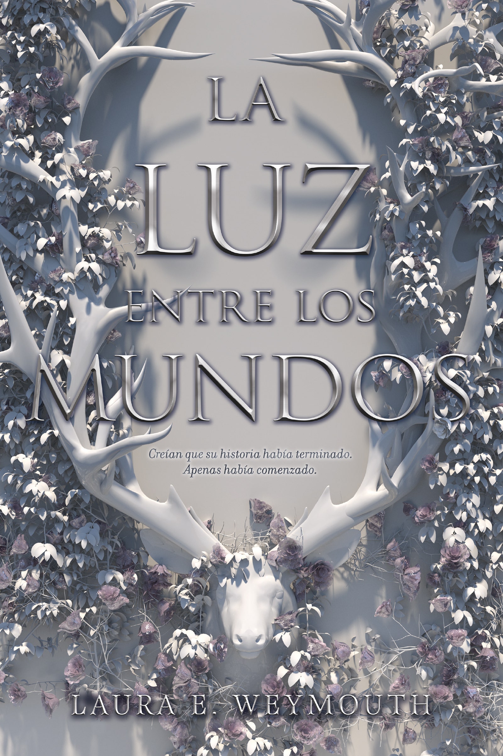 La  luz entre los mundos : The Light Between Worlds (Spanish edition)