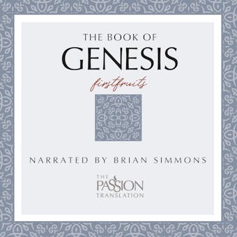 The Book of Genesis: Firstfruits - Brian Simmons