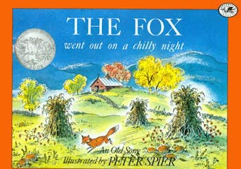 Fox Went Out On a Chilly Night: An Old Song - undefined