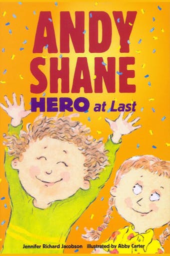Andy Shane, Hero At Last - undefined