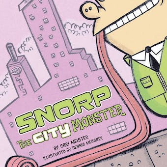 Snorp the City Monster - undefined