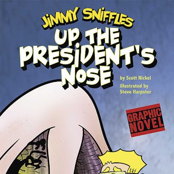 Up the President's Nose - undefined