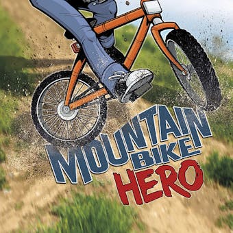 Mountain Bike Hero - Jake Maddox