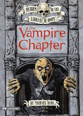 The Vampire Chapter - Michael Dahl