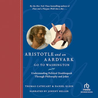 Aristotle and an Aardvark Go to Washington - undefined