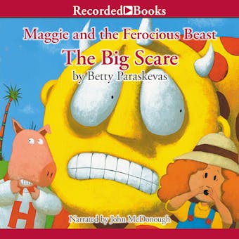Maggie and the Ferocious Beast: The Big Scare - undefined