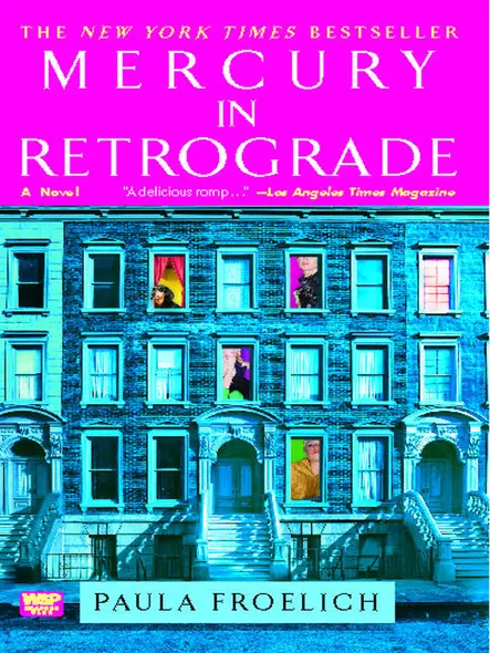 Mercury In Retrograde : A Novel