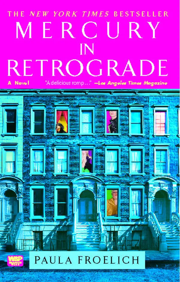 Mercury in Retrograde : A Novel