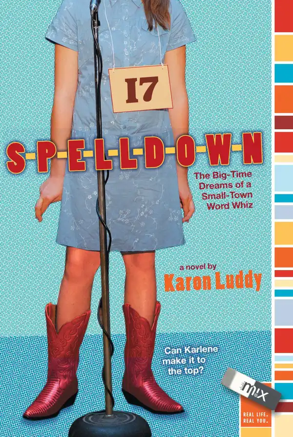 Spelldown : The Big-Time Dreams of a Small-Town Word Whiz