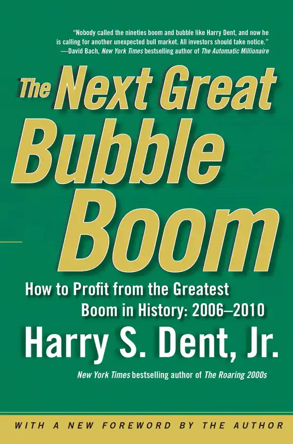 The Next Great Bubble Boom : How to Profit from the Greatest Boom in History: 2