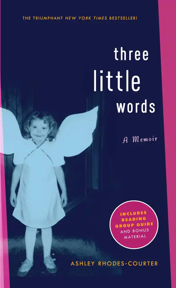 Three Little Words : A Memoir