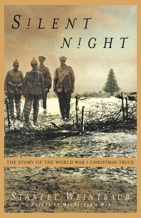 Silent Night : The Story of the World War I Christmas Truce