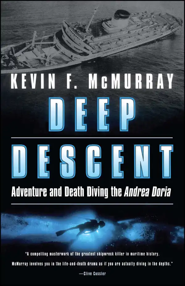 Deep Descent : Adventure and Death Diving the Andrea Doria