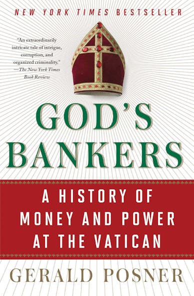 God's Bankers : A History Of Money And Power At The Vatican