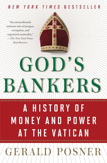 God's Bankers: A History of Money and Power at the Vatican - undefined