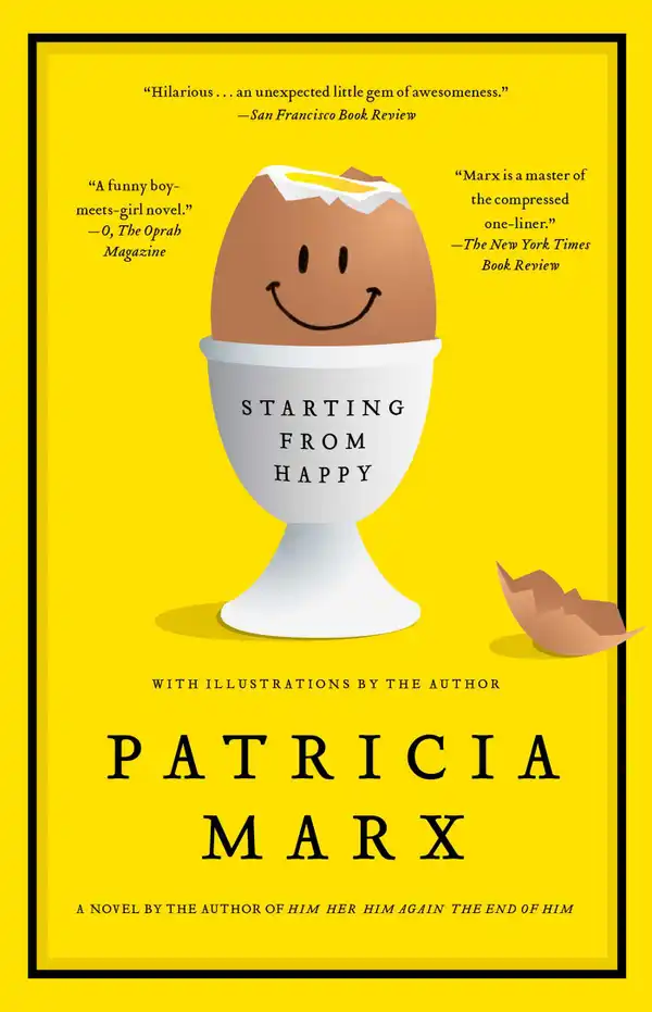 Starting from Happy : A Novel