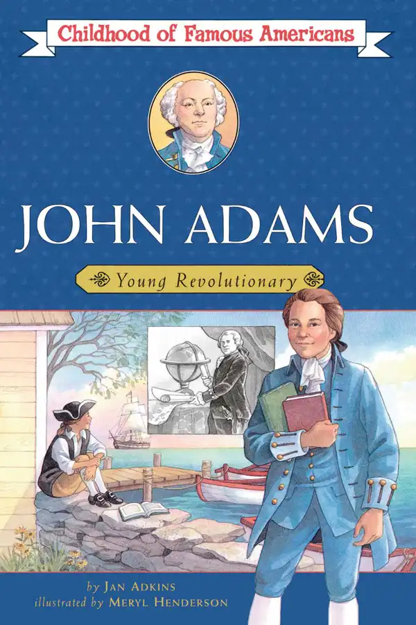 John Adams : Young Revolutionary