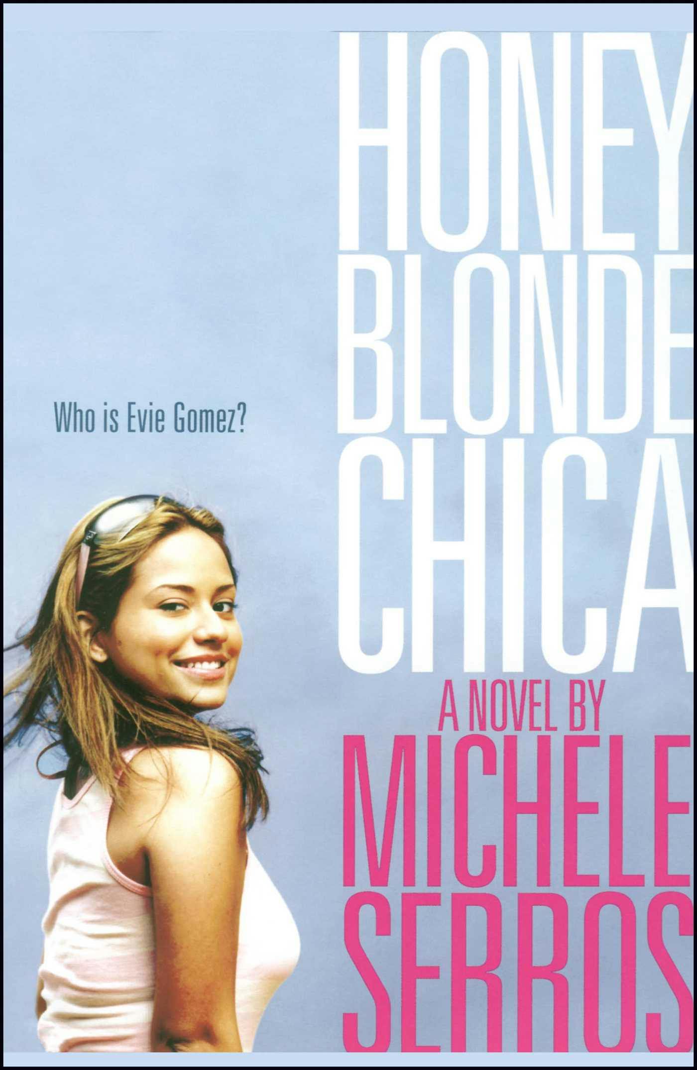 Honey Blonde Chica E book Michele Serros Nextory