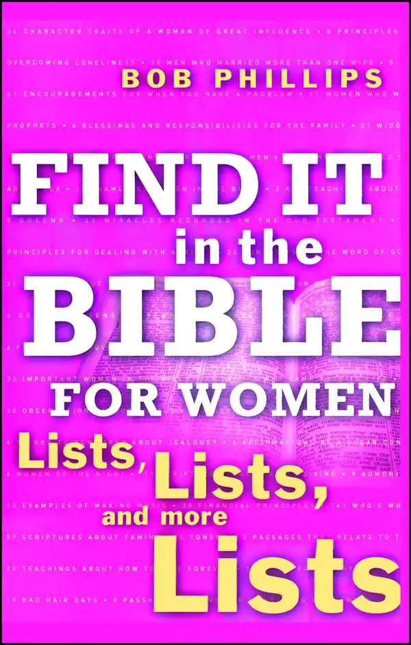 Find It in the Bible for Women : Lists, Lists, and more Lists