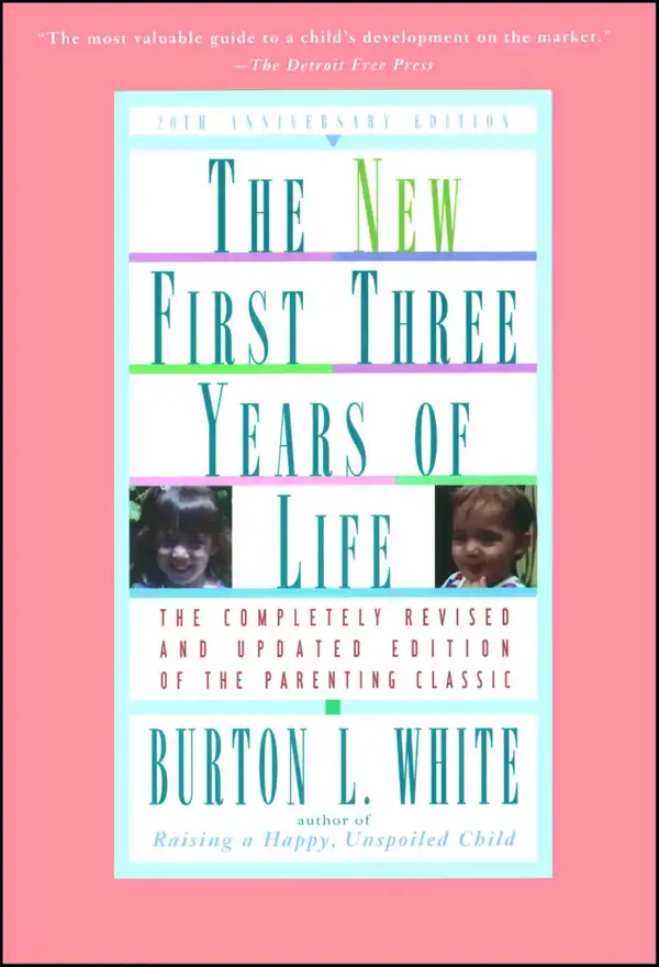 New First Three Years of Life : Completely Revised and Updated