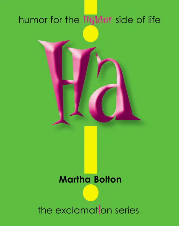 Ha! GIFT : humor for the lighter side of life