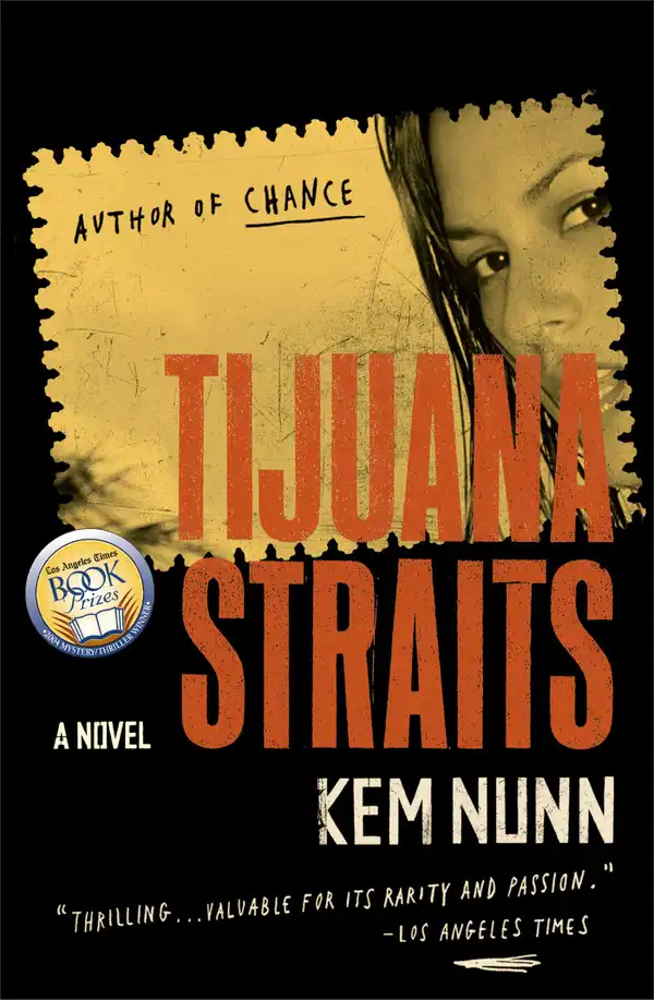 Tijuana Straits : A Novel