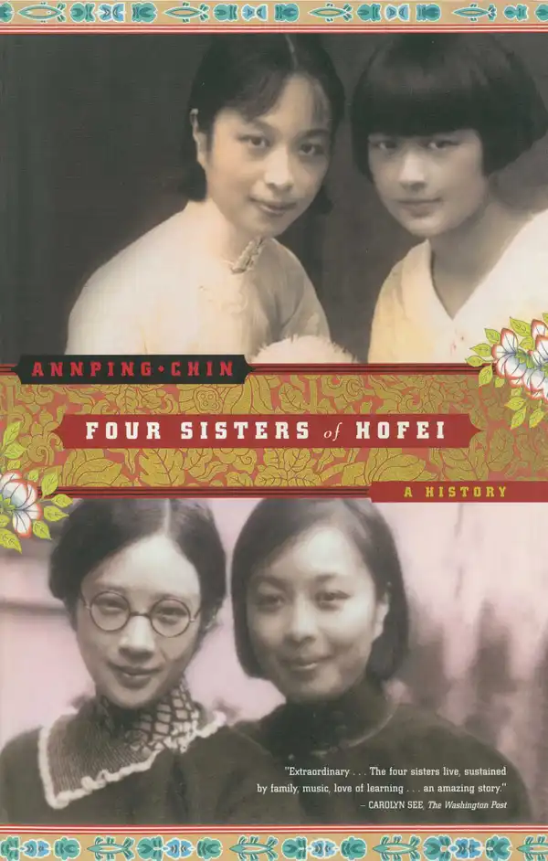 Four Sisters of Hofei : A History