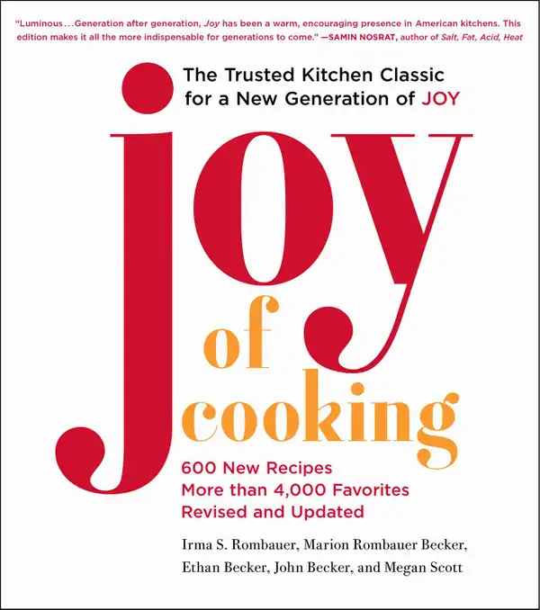 Joy of Cooking : Fully Revised and Updated