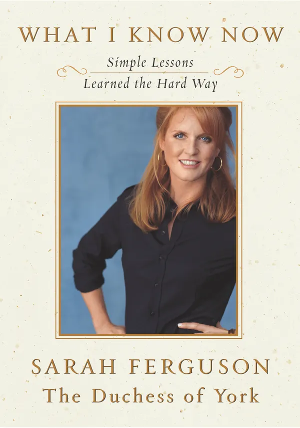 What I Know Now : Simple Lessons Learned the Hard Way