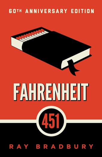 Fahrenheit 451: A Novel - Ray Bradbury