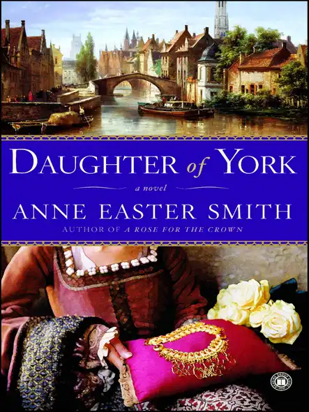 Daughter Of York : A Novel