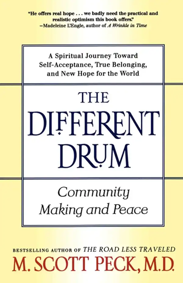 The Different Drum : Community Making and Peace