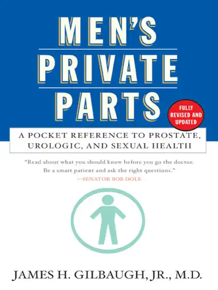 Men's Private Parts : A Pocket Reference To Prostrate, Urologic, And Sex