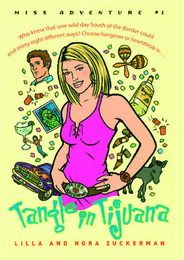 Tangle in Tijuana : Miss Adventure #1