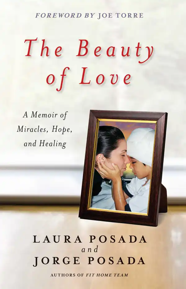 The Beauty of Love : A Memoir of Miracles, Hope, and Healing