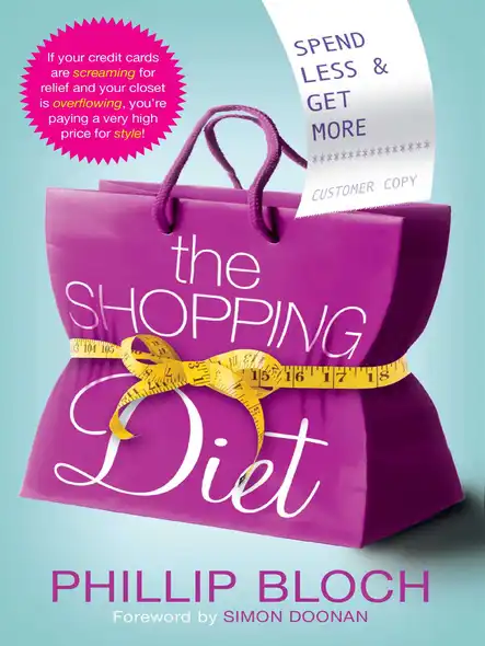 The Shopping Diet : Spend Less And Get More