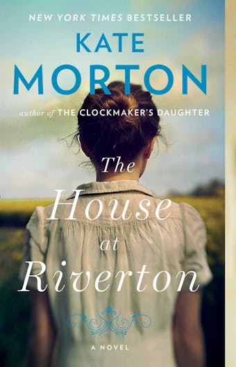 The House at Riverton: A Novel - Kate Morton