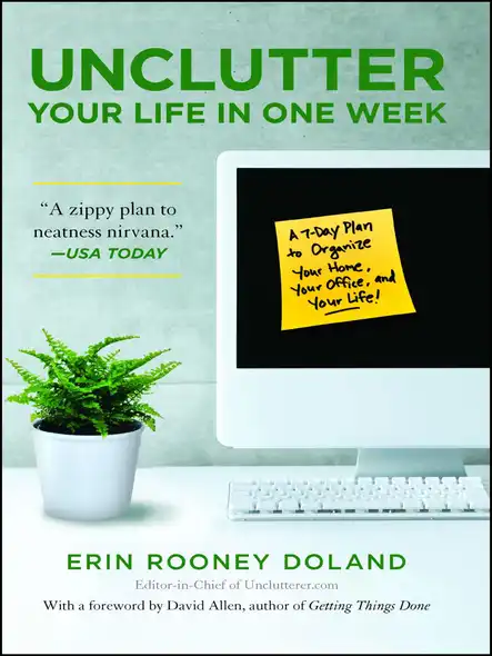 Unclutter Your Life In One Week