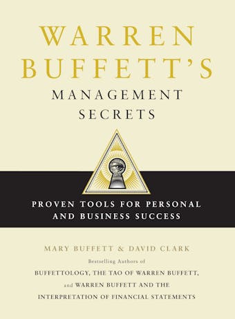 Warren Buffett's Management Secrets: Proven Tools for Personal and Business Success - undefined
