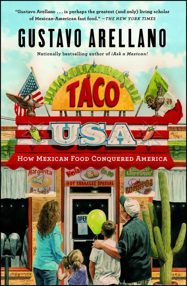 Taco USA : How Mexican Food Conquered America