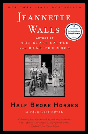 Half Broke Horses: A True-Life Novel - undefined