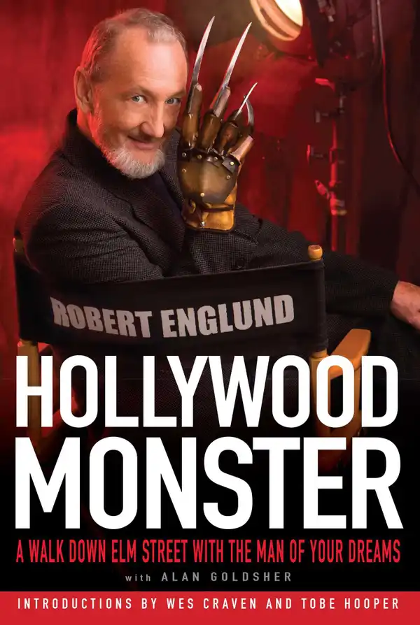 Hollywood Monster : A Walk Down Elm Street with the Man of Your Dreams