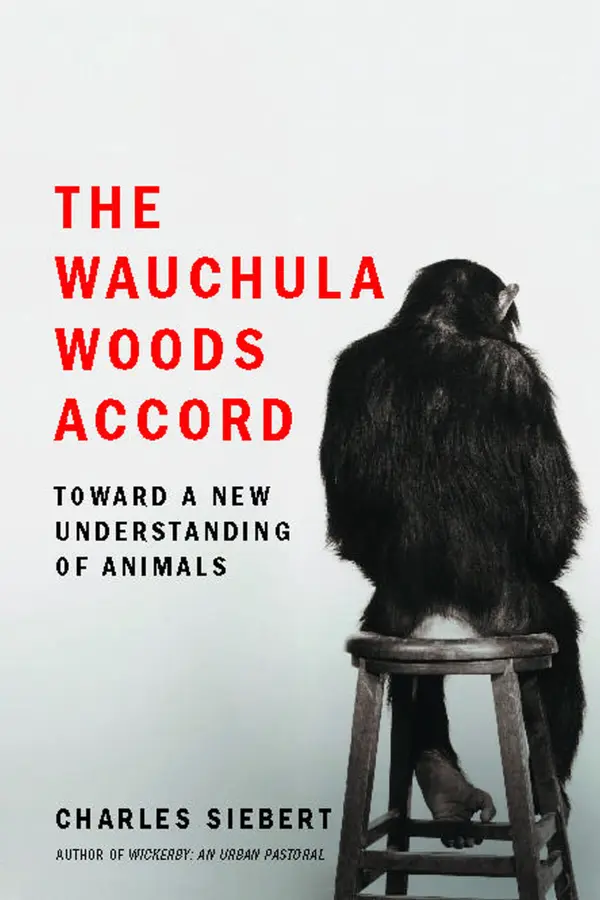 The Wauchula Woods Accord : Toward a New Understanding of Animals